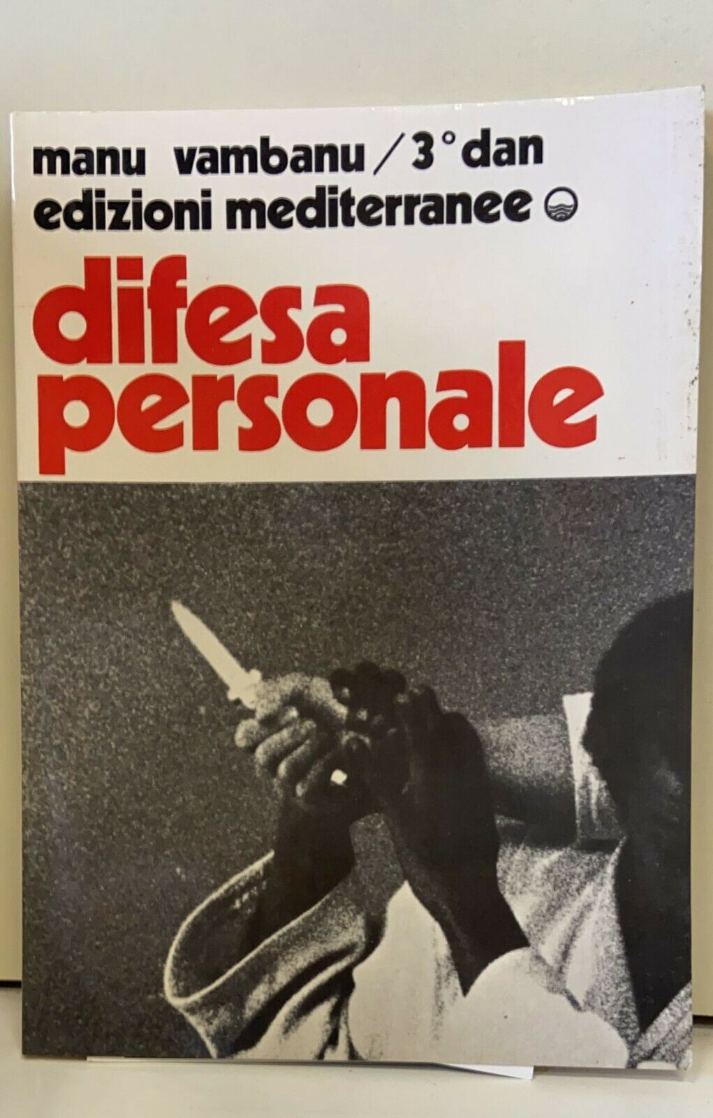 Libri di Difesa personale in Arti marziali 